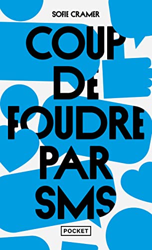 Stock image for Coup de foudre par SMS for sale by books-livres11.com