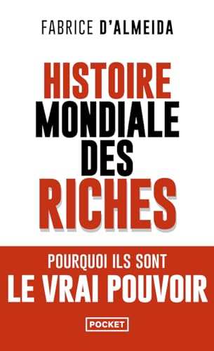 Beispielbild fr Histoire mondiale des riches [FRENCH LANGUAGE - No Binding ] zum Verkauf von booksXpress