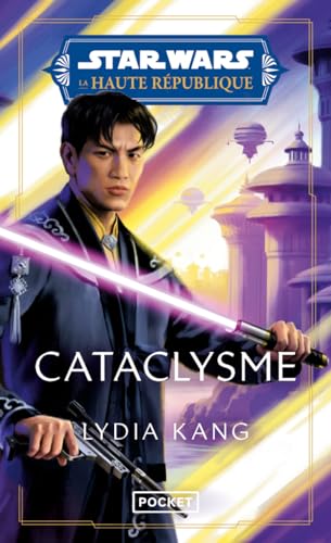 Imagen de archivo de Star Wars - Haute Rpublique - Tome 5 Cataclysme a la venta por Gallix