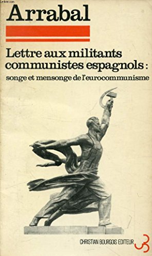 Beispielbild fr Lettre aux militants communistes espagnols zum Verkauf von Ammareal