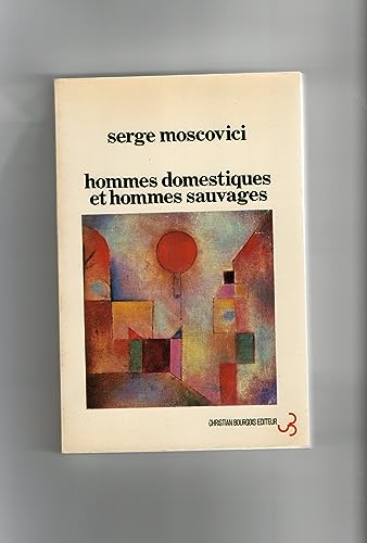 Beispielbild fr Hommes domestiques et hommes sauvages zum Verkauf von Ammareal