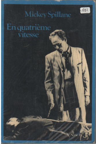 Stock image for En quatrime vitesse. Traduit de l'amricain (Kiss me deadly) for sale by Librairie La MASSENIE  MONTOLIEU