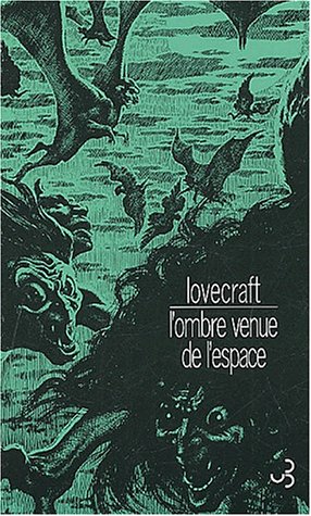 L'ombre venue de l'espace (9782267003468) by Lovecraft, Howard Phillips; Derleth, August William