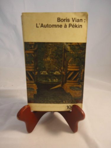 L'automne aÌ€ PeÌkin (French Edition) (9782267003499) by Vian, Boris