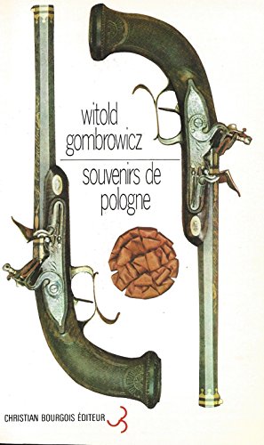 Imagen de archivo de Souvenirs de pologne [Broch] Gombrowicz, Witold; Jezewski, Christophe et Autrand, Dominique a la venta por Au bon livre