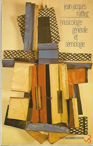 9782267005004: Musicologie generale et semiologie (Bourgois)