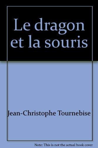 Beispielbild fr LE DRAGON ET LA SOURIS zum Verkauf von LiLi - La Libert des Livres