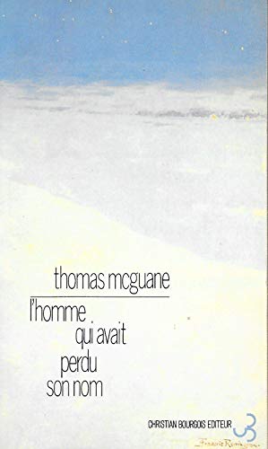 L'homme qui avait perdu son nom (9782267008425) by McGuane, Thomas