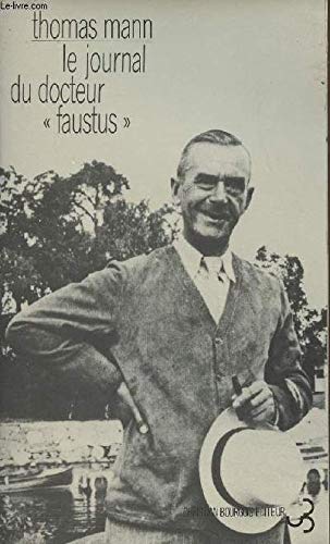 9782267010831: Le journal du "Docteur Faustus": Le roman d'un roman