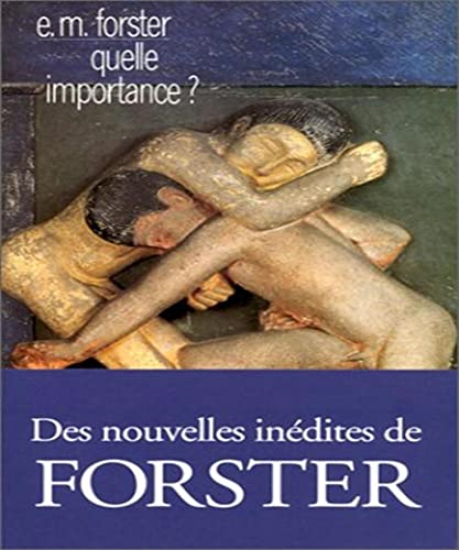 Stock image for Quelle importance ? [Paperback] Forster, Edward Morgan and Neuhoff, Anouk for sale by LIVREAUTRESORSAS