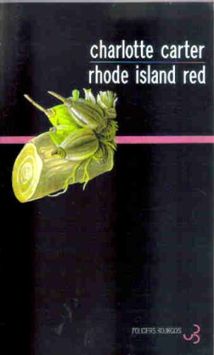 Rhode Island red (9782267014563) by CARTER CHARLOTTE