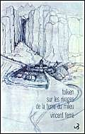 Beispielbild fr Tolkien : sur les rivages de la terre du milieu zum Verkauf von medimops