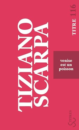 Beispielbild fr Venise est un poisson : Un guide zum Verkauf von Ammareal