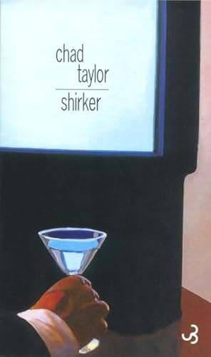 Shirker (9782267016260) by Taylor, Chad