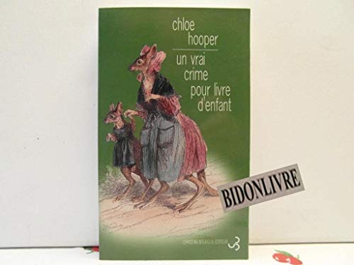 Beispielbild fr Un vrai crime pour livre d'enfant Hooper, Chloe and Caz , Antoine zum Verkauf von LIVREAUTRESORSAS