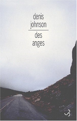 Des anges (9782267016628) by Johnson, Denis