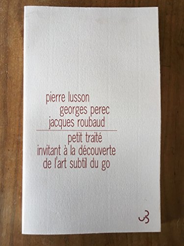Stock image for Petit Trait Invitant  La Dcouverte De L'art Subtil Du Go for sale by RECYCLIVRE
