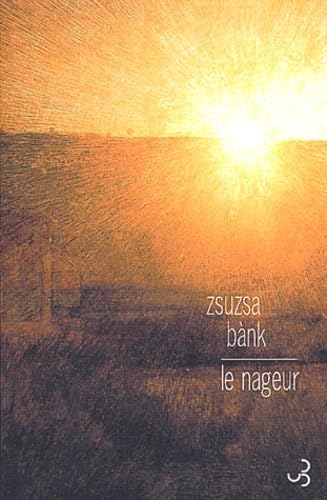 Stock image for Le Nageur [Paperback] Bank, Zsuzsa and Mannoni, Olivier for sale by LIVREAUTRESORSAS