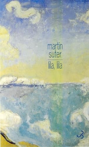 Stock image for Lila, Lila [Paperback] Suter, Martin for sale by LIVREAUTRESORSAS