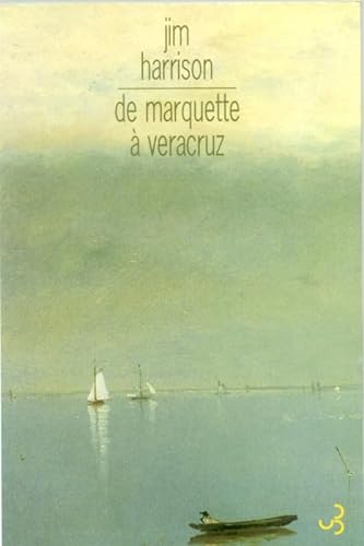 Imagen de archivo de De Marquette  Veracruz a la venta por Librairie Th  la page