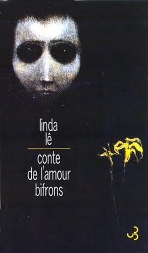 Beispielbild fr Conte de l'amour bifrons Lê, Linda zum Verkauf von LIVREAUTRESORSAS