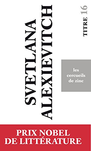 9782267018462: Les cercueils de zinc - Prix Nobel de Littrature 2015