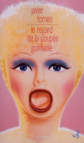 Stock image for Le regard de la poupe gonflable for sale by Ammareal