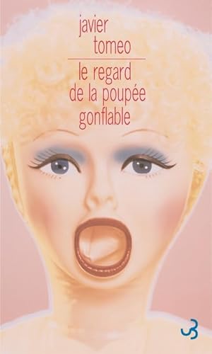 Stock image for Le regard de la poupe gonflable for sale by Ammareal