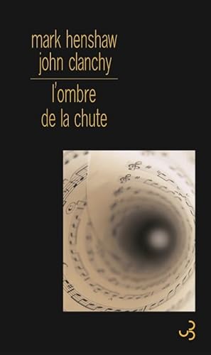 9782267019544: L'ombre de la chute