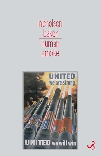 Stock image for Human Smoke : Prmices De La Seconde Guerre Mondiale, La Fin De La Civilisation for sale by RECYCLIVRE