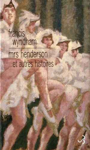 Beispielbild fr Mrs Henderson et autres histoires [Paperback] Francis Wyndham and Delphine Martin zum Verkauf von LIVREAUTRESORSAS