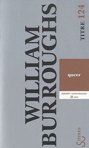 Queer (TITRES) (9782267021189) by Burroughs, William Seward