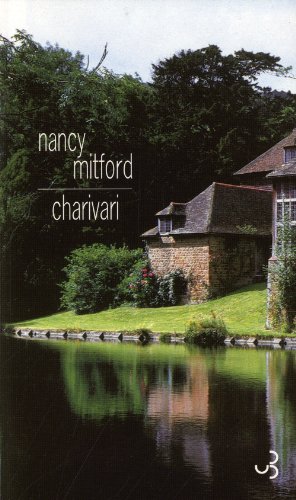 Stock image for Charivari [Paperback] Mitford, Nancy; Mosley, Charlotte and Damour, Anne for sale by LIVREAUTRESORSAS