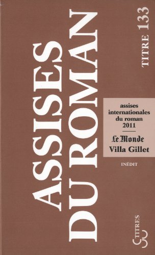 Stock image for assises internationales du roman 2011 (TITRES) for sale by Bellwetherbooks