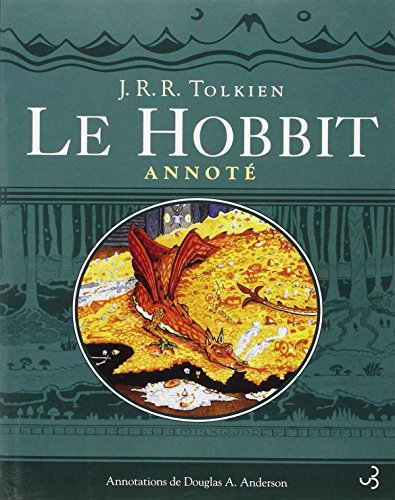 9782267023893: Le Hobbit annot: Le Hobbit ou un aller et retour