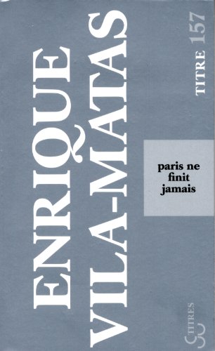 Beispielbild fr Paris ne finit jamais (French Edition) zum Verkauf von Books From California