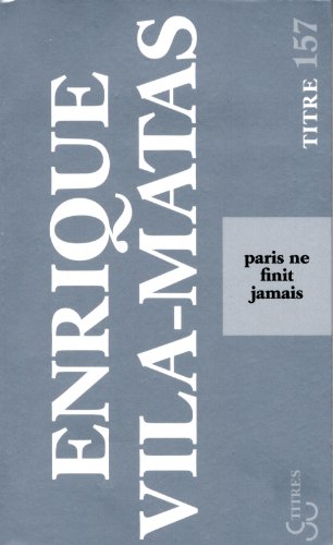 Imagen de archivo de Paris ne finit jamais (French Edition) a la venta por Books From California