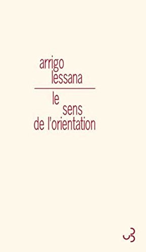 Stock image for LE SENS DE L'ORIENTATION [Paperback] Lessana, Arrigo for sale by LIVREAUTRESORSAS