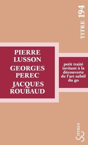 9782267030198: Petit trait invitant  la dcouverte de l'art subtil du go (French Edition)