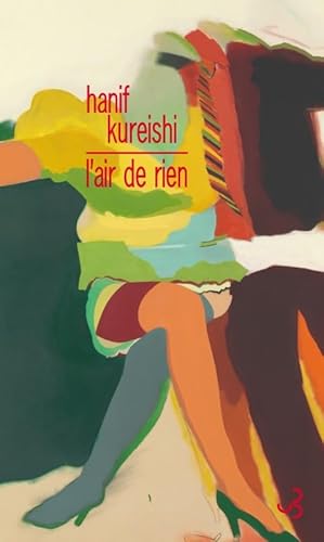 Beispielbild fr Hanif Kureishi - L'air de rien zum Verkauf von Ammareal