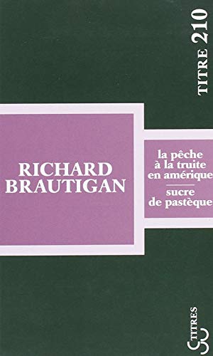 9782267031065: La Pche  la truite en Amrique / Sucre de pastque