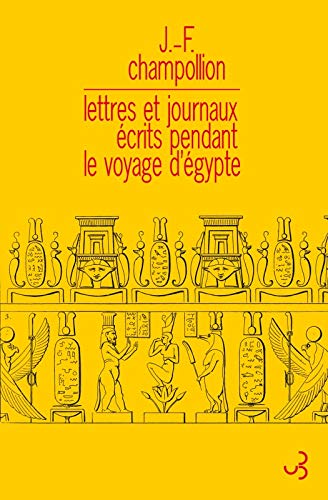 Beispielbild fr Lettres et journaux crits pendant le voyage d'Egypte zum Verkauf von medimops