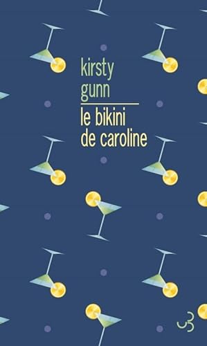 Stock image for Le bikini de Caroline: Un roman agenc avec une introduction et de la documentation suppl mentaire for sale by WorldofBooks