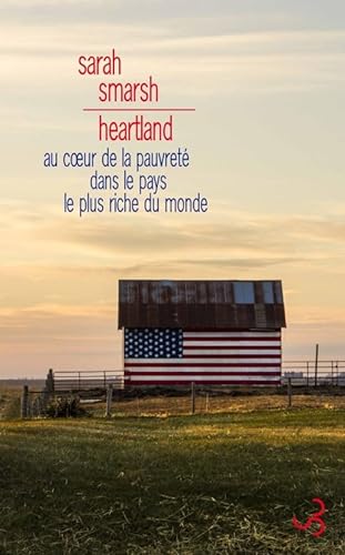 Stock image for Heartland : Au coeur de la pauvret dans le pays le plus riche du monde for sale by medimops