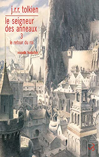Beispielbild fr Le seigneur des anneaux T3 Le retour du roi: Nouvelle traduction zum Verkauf von WorldofBooks