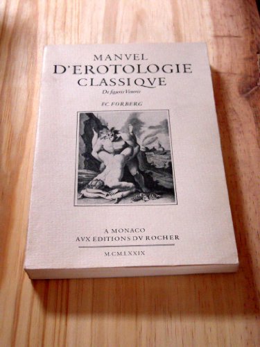 Stock image for Manuel d'érotologie classique - Texte intégral for sale by LiLi - La Libert des Livres