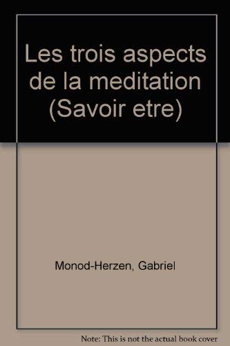 9782268000930: Les Trois aspects de la mditation