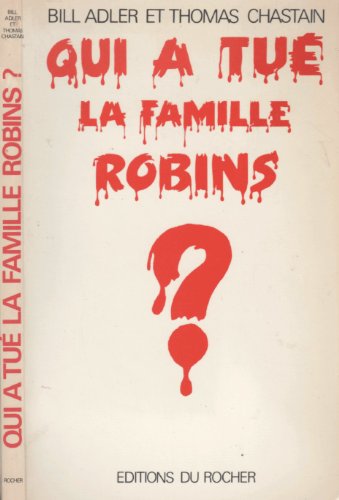 Stock image for Qui a tu la famille Robins for sale by WorldofBooks