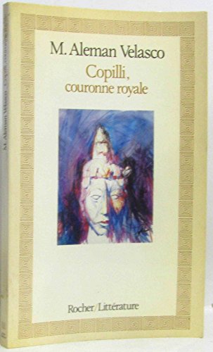 Imagen de archivo de Copilli, couronne royale a la venta por Librairie Laumiere