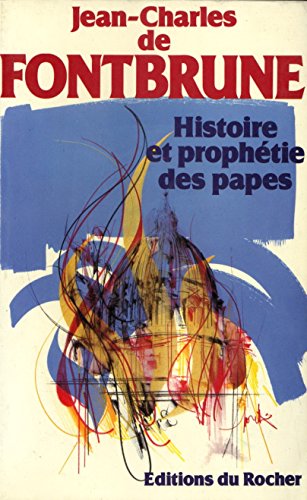 Imagen de archivo de Histoire et prophtie des papes a la venta por Librairie Th  la page